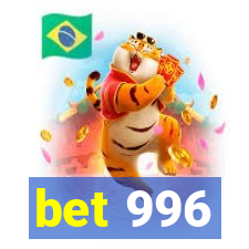 bet 996